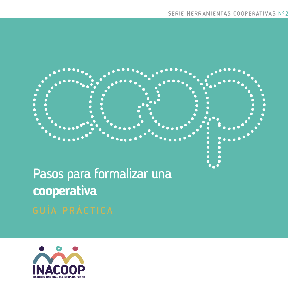 Pasos para formalizar una cooperativa Guía Práctica