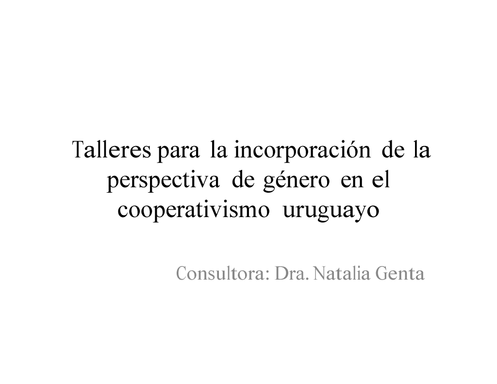 Talleres para la incorporación de la perspectiva de género en el cooperativismo uruguayo